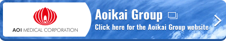 Aoikai Group Click here for the Aoikai Group website